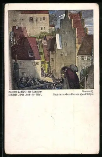 Künstler-AK Hans Röhm: Ausmarsch der Soldaten