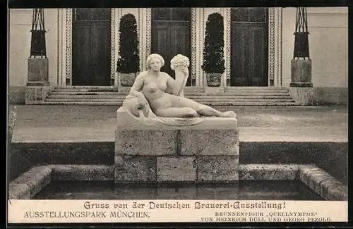 AK München, Bayerische Gewerbeschau 1912, Brunnenfigur Quellennymphe von Düll und Pezold