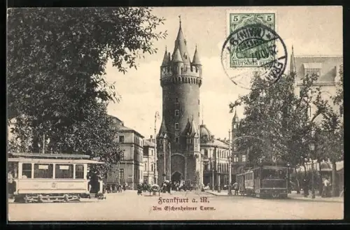 AK Frankfurt a. M., Strassenbahnen am Eschenheimer Turm