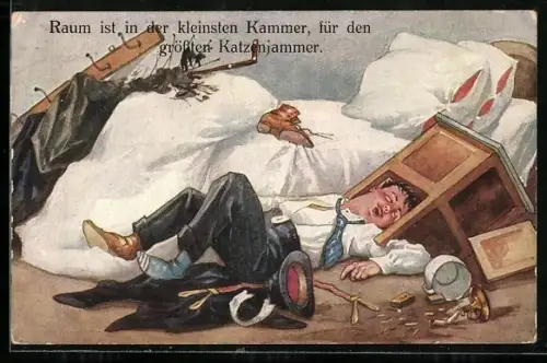 AK Raum ist in der kleinsten Kammer, für den grössten Katzenjammer, Trinkerhumor
