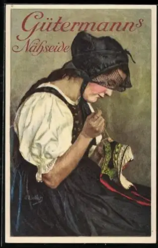 Künstler-AK Curt Liebich: Reklame für Gütermann's Nähseide, Schwarzwälder Tracht, Frau näht ein Tuch