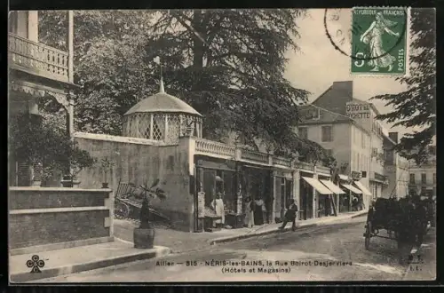 AK Neris-les-Bains, la Rue Boirot-Desjerviers Hotel et Magasins