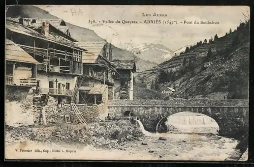 AK Abriès /Vallée du Queyras, Les Alpes, Pont du Soubairan
