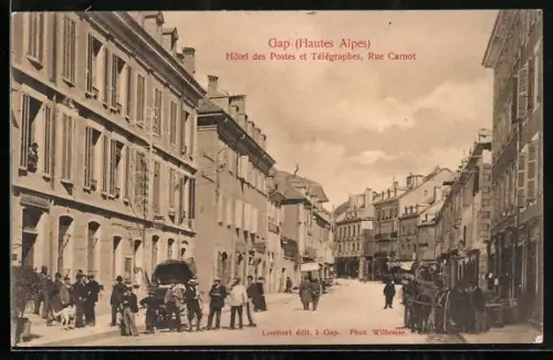 AK Gap, Hotel des Postes et Télégraphes, Rue Carnot