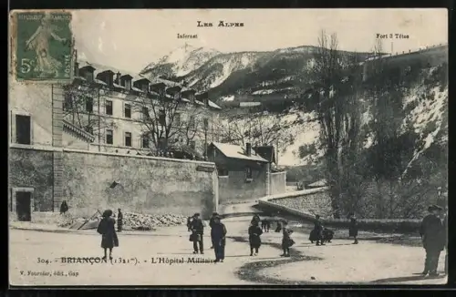 AK Briancon, Les Alpes, L`Hôpital Militaire, Infernet et Fort 3 Têtes