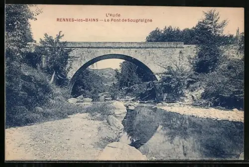 AK Rennes-les-Bains /Aude, Le Pont de Sougraigne