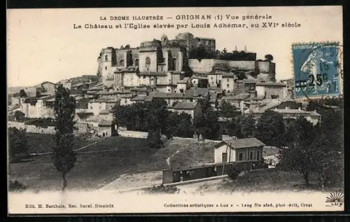 AK Grignan, Vue générale du Château et de l`Église élevées par Louis Adhémar au XVIe siècle