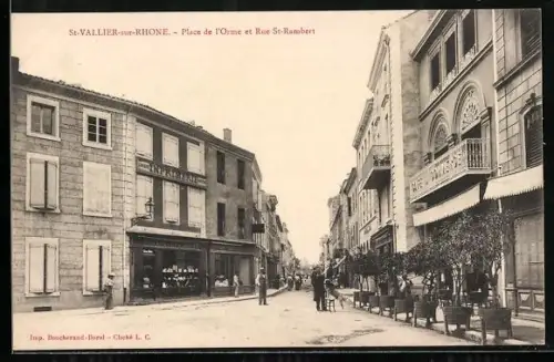 AK St-Vallier-sur-Rhône, Place de l`Orme et Rue St-Rambert