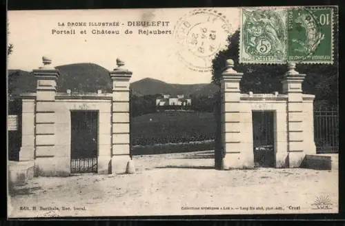 AK Dieulefit, Portail et Chateau de Rejaubert