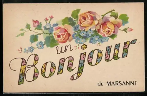 AK Marsanne, Un bonjour avec roses