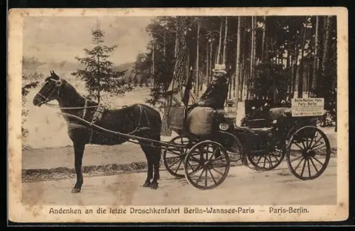AK Eiserner Gustav, Letzte Droschkenfahrt Berlin-Wannsee-Paris