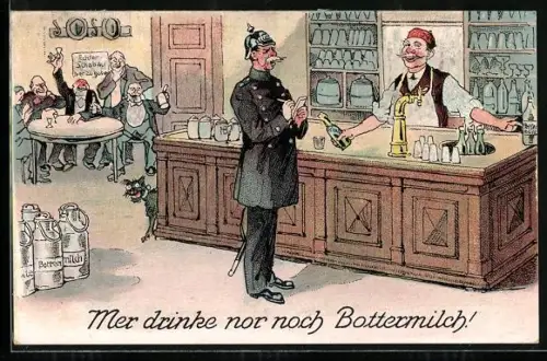 AK Gruss vom Karneval, Liedtext Mer drinke nor noch Bottermilch, Polizist im Gasthaus, Fasching