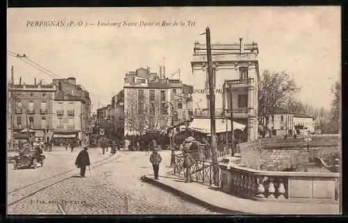 AK Perpignan /P.-O., Faubourg Notre-Dame et Rue de la Têt