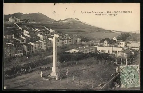 AK Port-Vendres, Place de l`Obélisque avec vue sur les collines environnantes