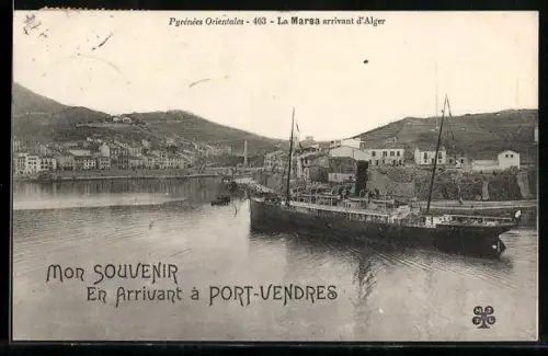 AK Port-Vendres, La Marsa arrivant d`Alger, vue du port et des collines environnantes