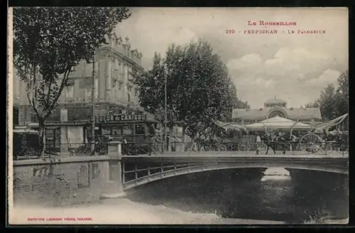 AK Perpignan, Le Palmarium et le pont animé