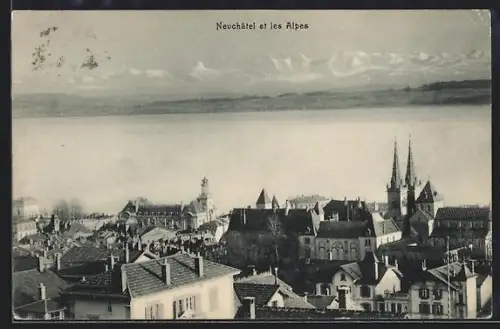 AK Neuchâtel, Panorama et les Alpes