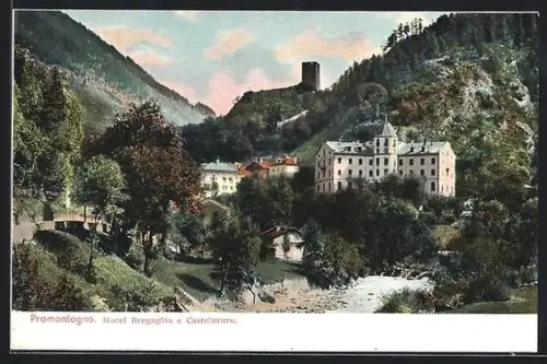 AK Promontogno, Hotel Bregaglia e Castelmuro
