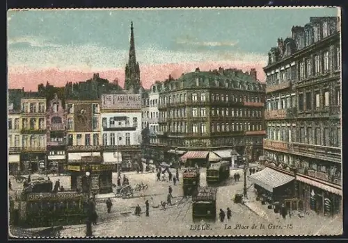 AK Lille, La Place de la Gare, Strassenbahn