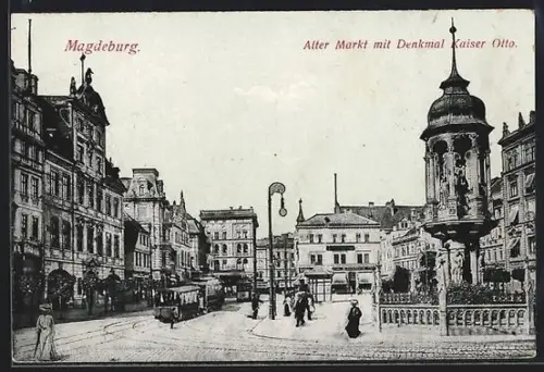 AK Magdeburg, Alter Markt mit Kaiser Otto-Denkmal und Strassenbahn