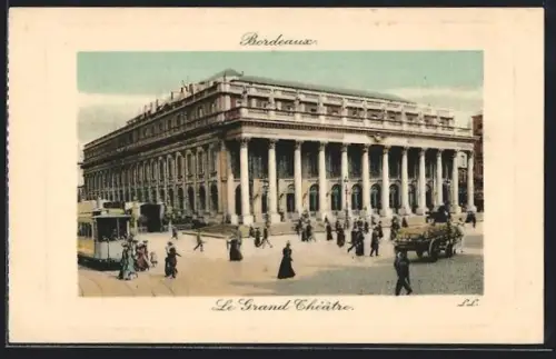 AK Bordeaux, Le Grand Théâtre, Strassenbahn