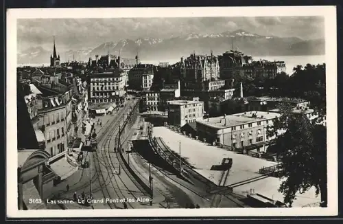 AK Lausanne, Le Grand Pont et les Alpe, Strassenbahn