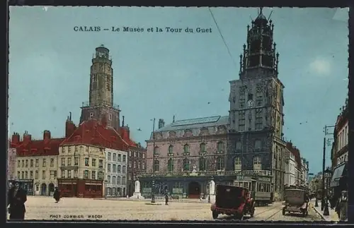 AK Calais, Le Musée et la Tour du Guet, Strassenbahn