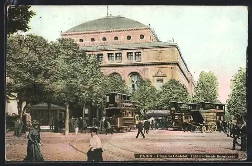 AK Paris, Place du Chatelet et Theatre Sarah-Bernhardt mit Strassenbahnen