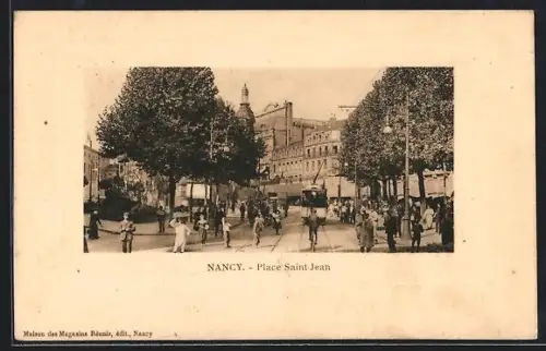 AK Nancy, Place Saint Jean, Strassenbahn