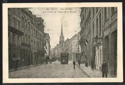 AK Lille, Rue de Paris et le Clocher de l`Église Saint-Mauarice, Strassenbahn