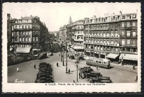 AK Lille, Place de la Gare et rue Faidherbe, Strassenbahn