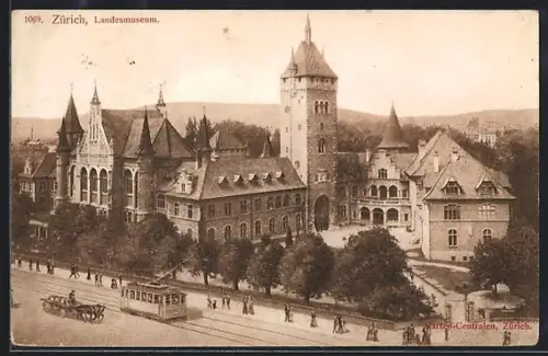 AK Zürich, Landesmuseum mit Strassenbahn davor