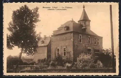 AK Berneau Liége, Le Château, Maison Communale
