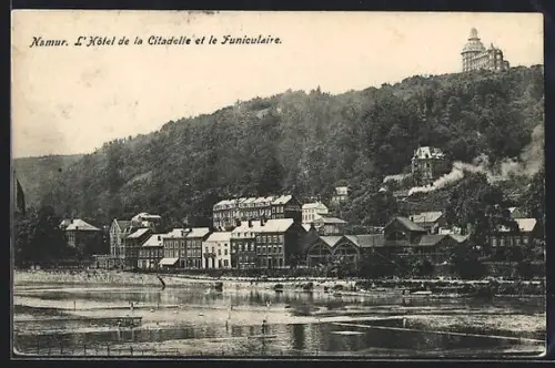 AK Namur, L`Hôtel de la Citadelle et le funiculaire