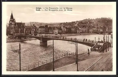 AK Liége, La Passerelle sur la Meuse