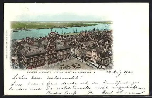AK Anvers, L`Hôtel de Ville et le Bas-Escaut