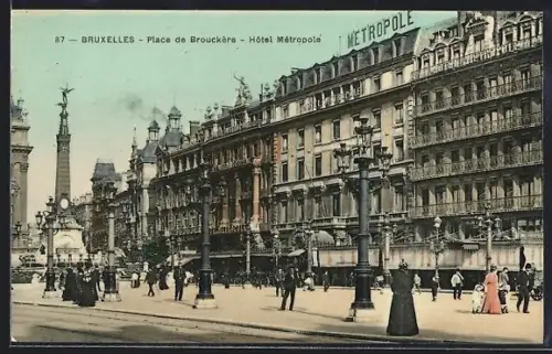 AK Bruxelles, Place de Brouckère, Hotel Métropole
