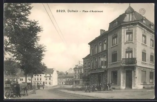 AK Dolhain, Place d`Andrimont