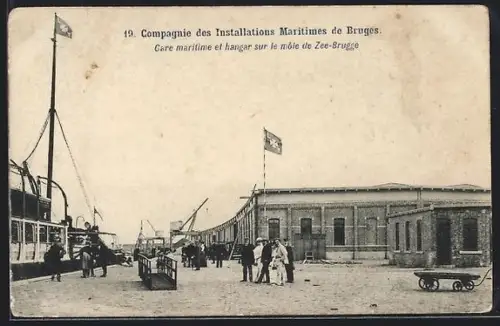 AK Zee-Brugge, Compagnie des Installations Maritimes de Bruges, Gare maritime et hangar sur le mole de Zee-Brugge