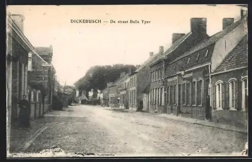 AK Dickebusch, De straat Belle Yper