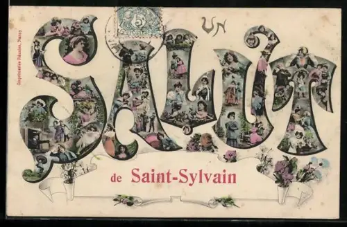 AK Saint-Sylvain, Un salut de Saint-Sylvain avec illustrations florales et féminines