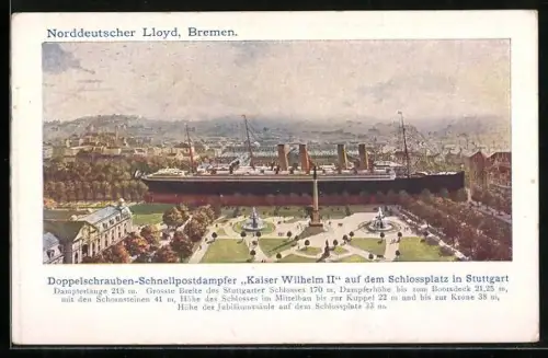 AK Doppelschrauben-Schnellpostdampfer Kaiser Wilhelm II., Grössenvergleich mit dem Schlossplatz in Stuttgart