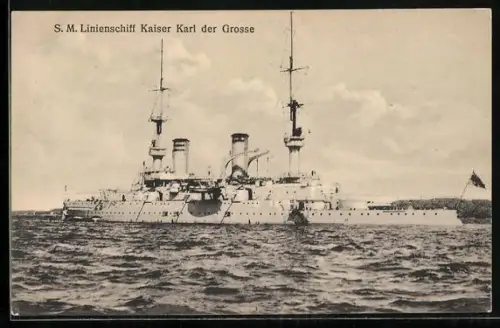 AK Linienschiff Kaiser Karl der Grosse auf See