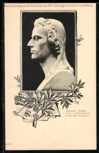 AK Friedrich Schiller, Büste zum 100. Todestag des Dichters