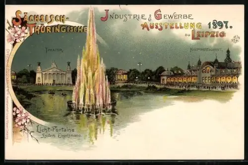Lithographie Leipzig, Sächs.-Thür. Industrie & Gewerbe-Ausstellung 1897, Hauptrestaurant, Theater und Licht-Fontaine