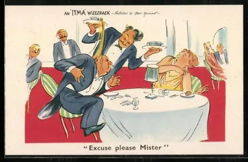 Künstler-AK sign. Bert Thomas: An ITMA Wisecrack: Excuse please Mister, Kellner verkippt die Suppe