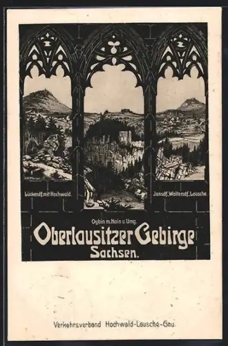 Künstler-AK Oybin /Oberlausitzer Gebirge, Lückendf. mit Hochwald, Jonsdf., Waltersdf. Lausche, Ortspartie mit Hain