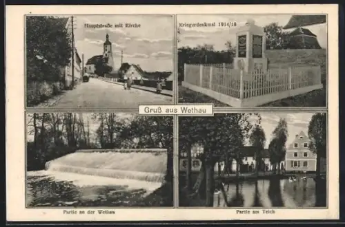 AK Wethau, Hauptstrasse mit Kirche, Kriegerdenkmal, Partie am Teich und an der Wethau