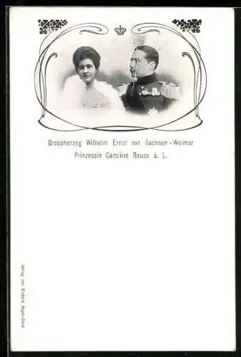AK Grossherzog Wilhelm Ernst von Sachsen-Weimar und Prinzessin Caroline Reuss