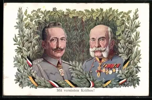 AK Kaiser Franz Josef I. von Österreich und Wilhelm II. im Eichen- und Lorbeerkranz, Zweibund